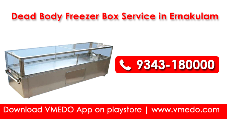 dead body freezer box services in Ernakulam