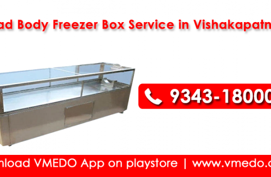 dead body freezer box services in Vishakapatnam