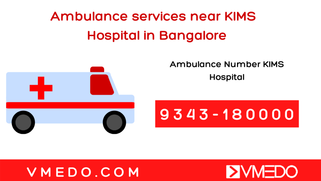 Ambulance service near KIMS Hospital in Bangalore