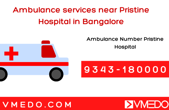 Ambulance service near Pristine Hospital in Bangalore