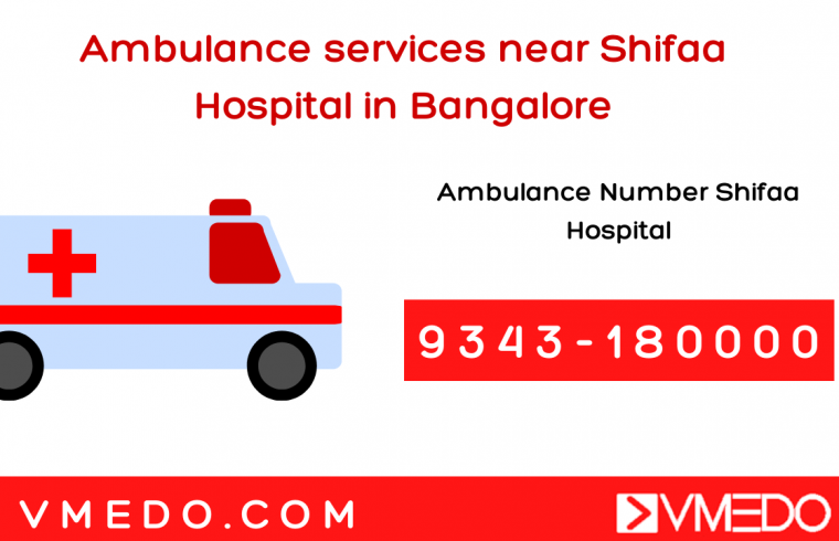 Ambulance service near Shifaa Hospital in Bangalore