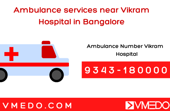 Ambulance service near Vikram hospital in Bangalore